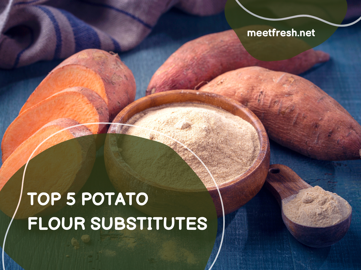 Top 5 Potato Flour Substitutes